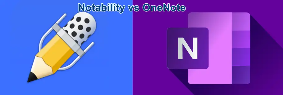 Notability vs OneNote
