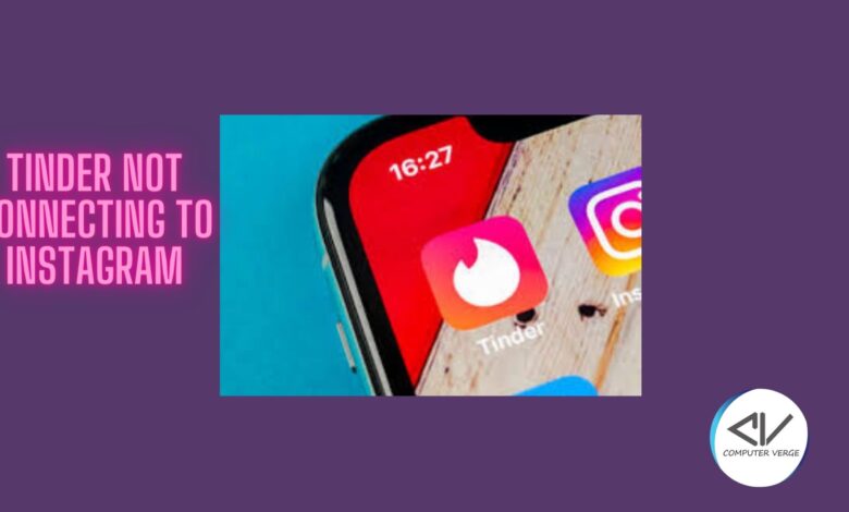 Learn how to connect tinder to Instagram