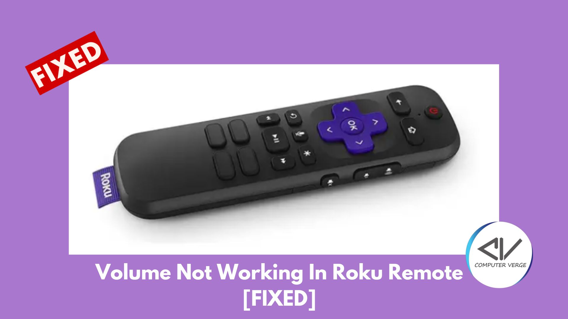 Volume Not Working In Roku Remote [Fixed] - Computer Verge