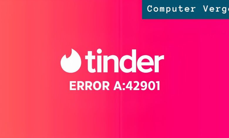 Featured Image for Tinder Error A 42901