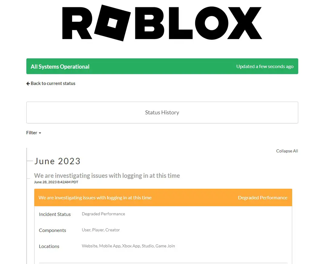 Check Roblox's Server Status. 