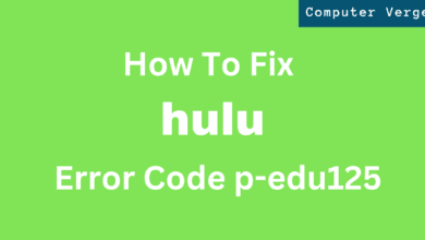How to fix the hulu error code p-edu125
