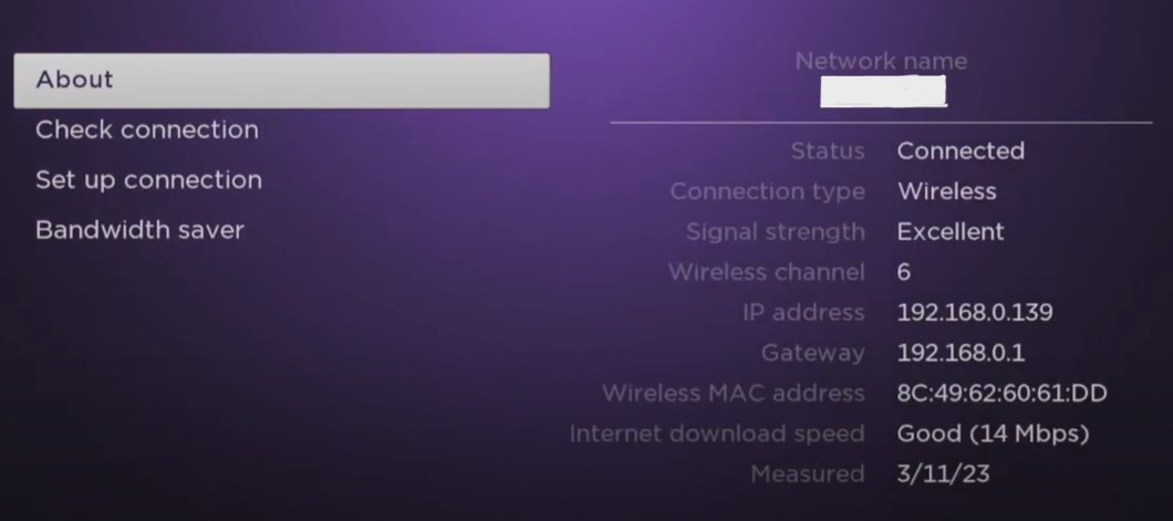 Finding the MAC address for Roku so it can be added to the approved list. 