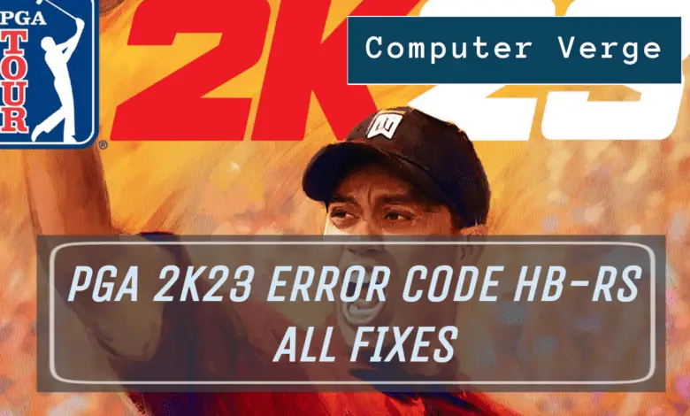a guide to fix pga 2k23 error code hb-rs